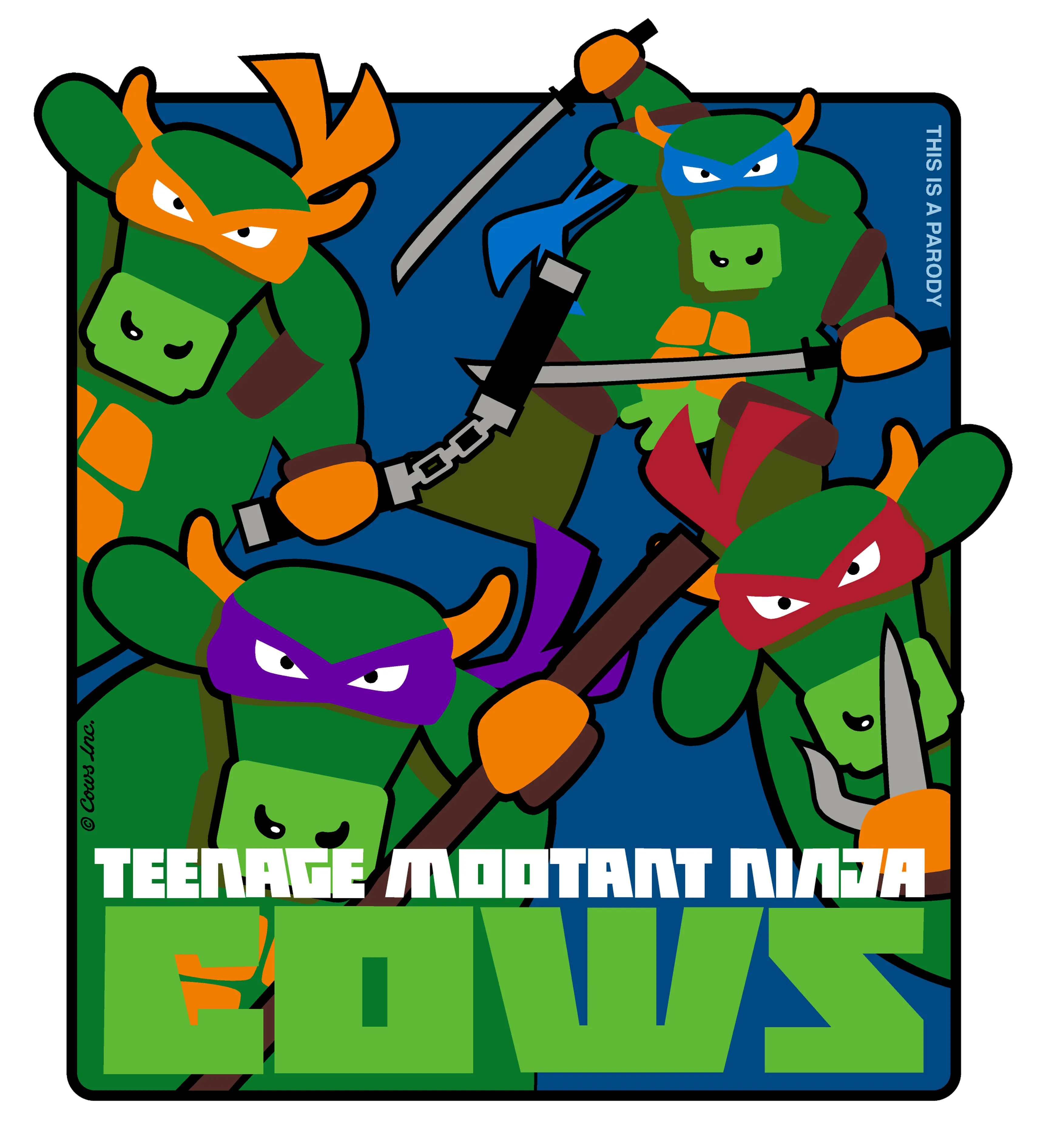 Teenage MOOtant Ninja COWS Adult/Youth/Kids T